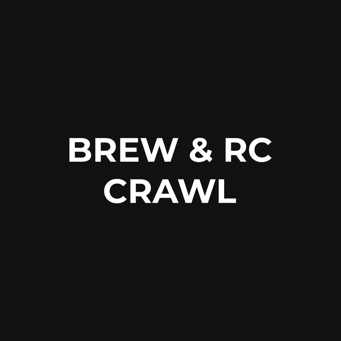 BREW & RC Crawl