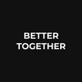 Platzhalter BETTER TOGETHER